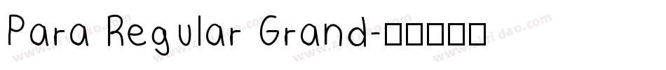 Para Regular Grand字体转换